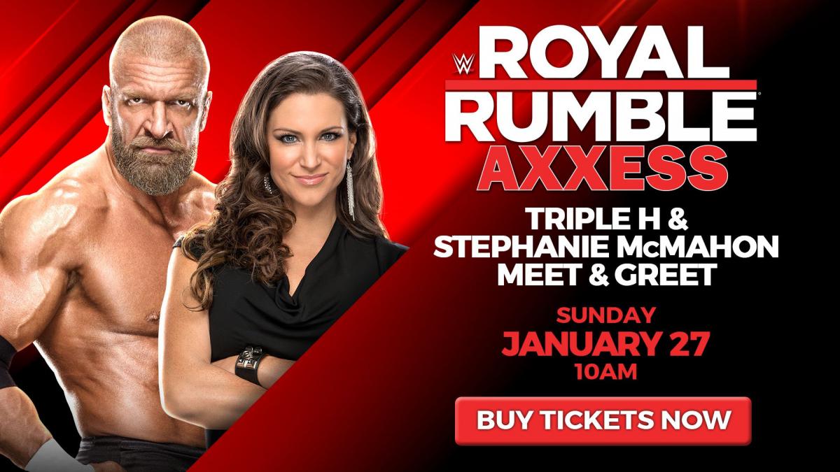 Join Triple H & Stephanie McMahon for a special VIP Royal Rumble Axxess meet & greet this Sunday at 10 a.m.