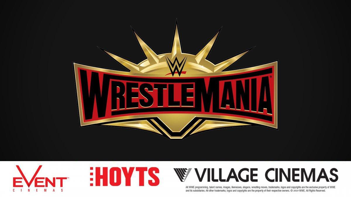 Watch WrestleMania 35 live in select Event, Hoyts and Village Cinemas throughout Australia