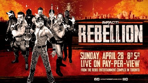 IMPACT Wrestling Rebellion LIVE Results