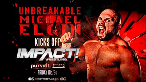 Michael Elgin Kicks Off IMPACT on Friday