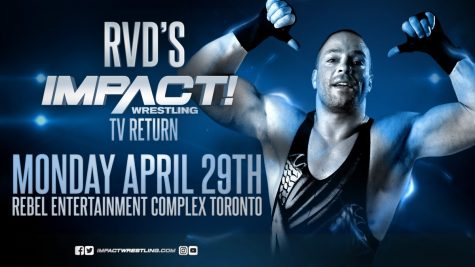 RVD & IMPACT VIP in Toronto on Monday, April 29th