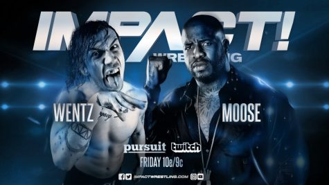 Wentz vs. Moose Friday on IMPACT Wrestling