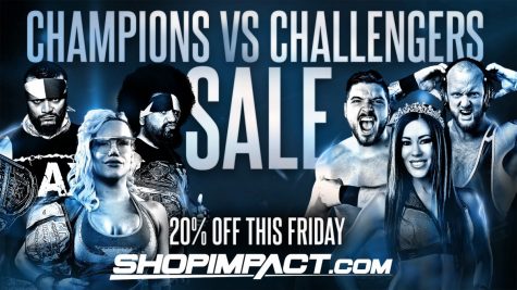 Champs vs. Challengers at ShopIMPACT.Com