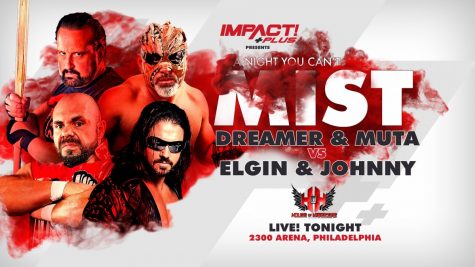 Live IMPACT Plus: A Night You Can’t Mist Results: Muta Returns to IMPACT!