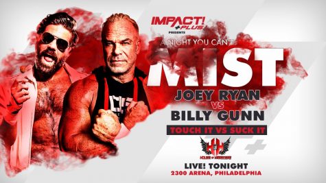 Touch it vs. Suck it on IMPACT+ Tonight: Joey Ryan vs. Billy Gunn