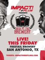 Friday at Bash at the Brewery on IMPACT+