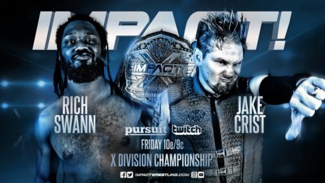 Rich Swann vs. Jake Crist X-Division Championship Showdown