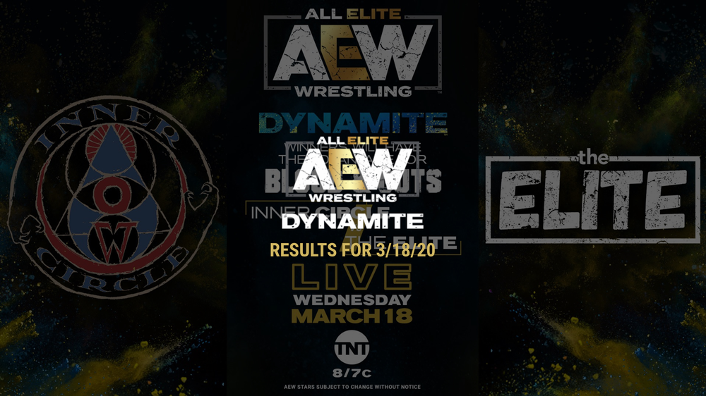 AEW DYNAMITE Results for March 18, 2020