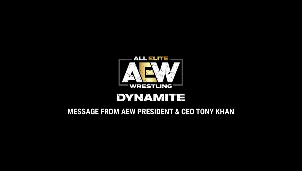 Message From AEW President & CEO Tony Khan