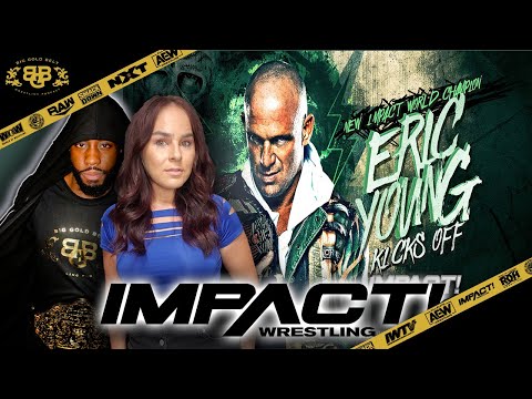 ERIC YOUNG IS THE REAL DEAL! | IMPACT! on AXS TV REVIEW | Sept 8, 2020