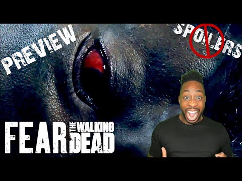 Fear The Walking Dead Season 6 Early Preview & Review Breakdown