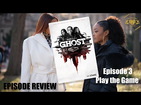 Power Book II: Ghost Episode 3 Review | Play The Game | Ep 103 | Recap & Discussion