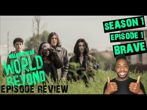 The Walking Dead: World Beyond | Brave | S1E1 Review