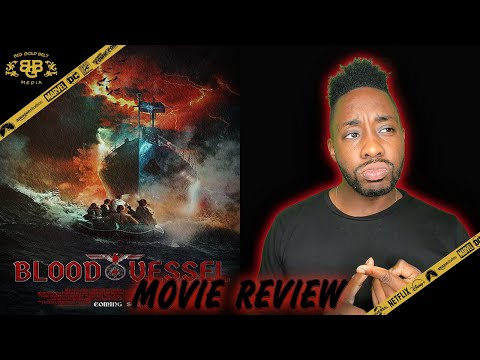 BLOOD VESSEL – Movie Review (2020) | A SHUDDER EXCLUSIVE