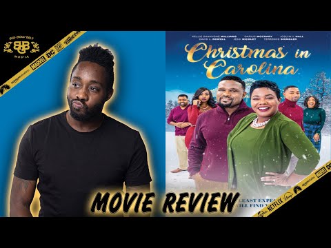 CHRISTMAS IN CAROLINA – Movie Review (2020) | Kellie Shanygne Williams and Darius McCrary