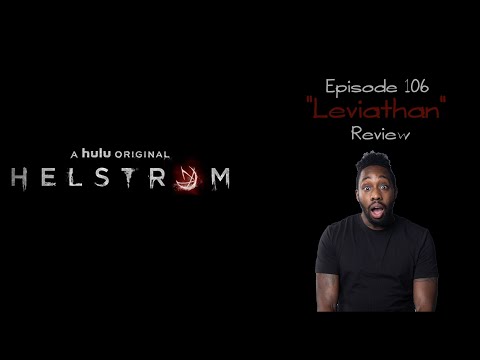 Hulu’s Helstrom | Episode 6 – “Leviathan” Review | Marvel TV