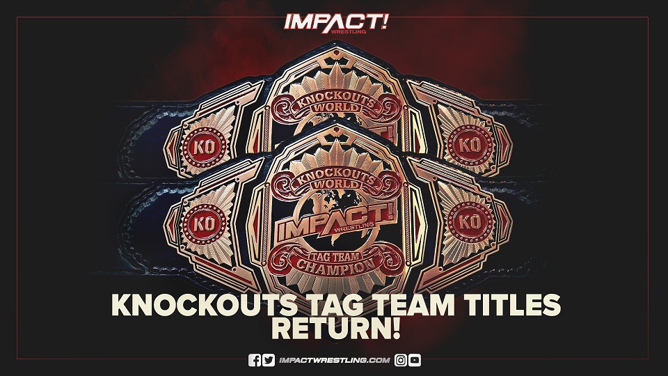 Knockouts Tag Team Titles Return to IMPACT Wrestling