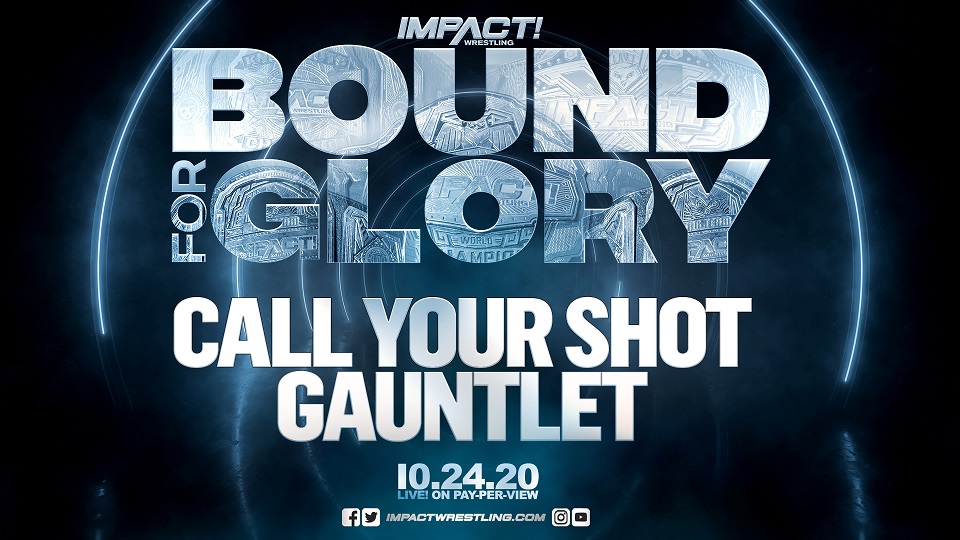 OFFICIAL: Call Your Shot Gauntlet Returns at Bound For Glory