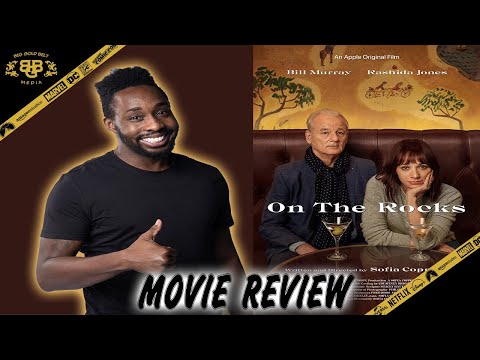 On the Rocks – Movie Review (2020) | Rashida Jones, Bill Murray and Marlon Wayans | Apple TV+