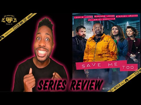 Save Me Too – Series Review (2020) | Lenny James | Peacock (Save Me Season 2)