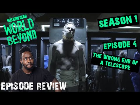 The Walking Dead: World Beyond | The Wrong End of A Telescope | Episode 4 Review (SPOILERS)