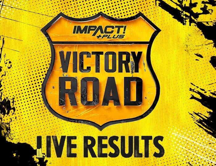 Victory Road on IMPACT Plus LIVE Results