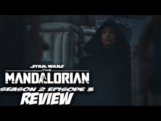 The Mandalorian RECAP & REVIEW | Season 2 Episode 3 | Chapter 11 ‘The Heiress’