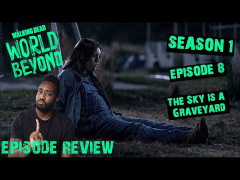 The Walking Dead World Beyond Review | Season 1 Episode 8 – ‘The Sky is a Graveyard’