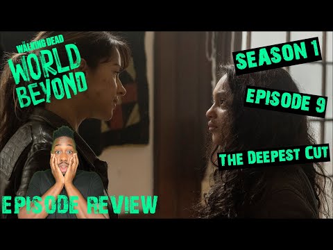 The Walking Dead World Beyond Review | Season 1 Episode 9 – ‘The Deepest Cut’