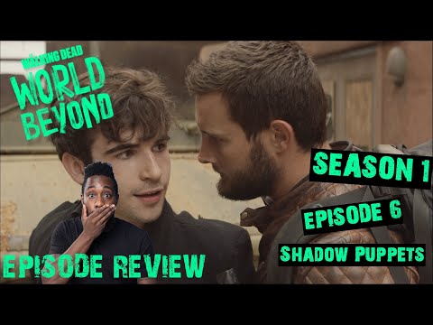 The Walking Dead: World Beyond Season 1 Episode 6 Review – Shadow Puppets