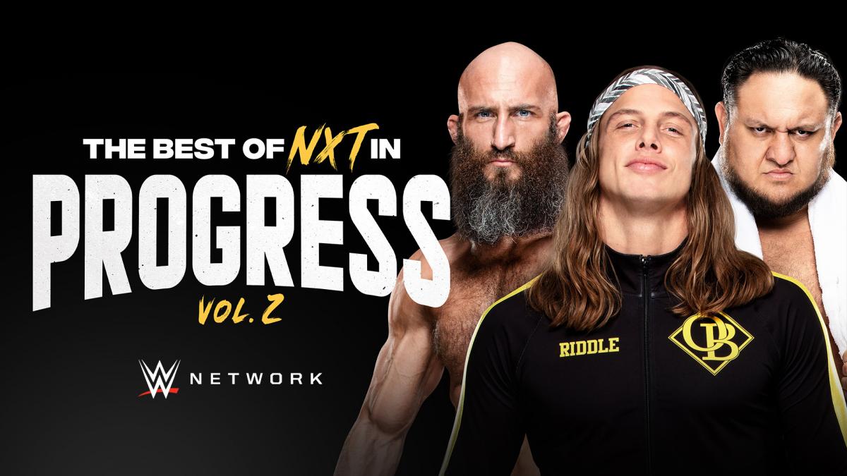 Watch The Best of NXT in PROGRESS, Vol. 2 on WWE Network