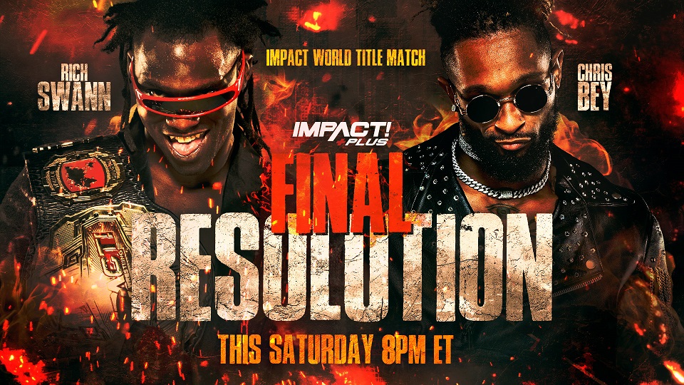 Full Card for This Saturday’s Final Resolution on IMPACT Plus