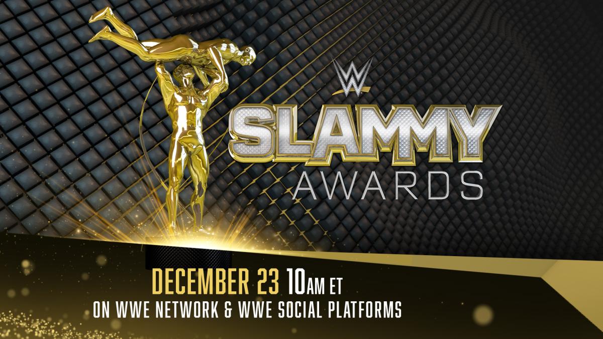 The 2020 Slammy Awards: The Best of RAW and SmackDown coming Wednesday, Dec. 23 to WWE Network and digital platforms