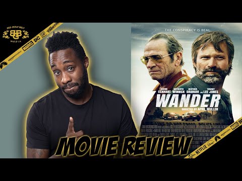 Wander – Movie Review (2020) | Aaron Eckhart, Tommy Lee Jones and Heather Graham