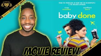 Baby Done – Movie Review (2021) | Rose Matafeo, Matthew