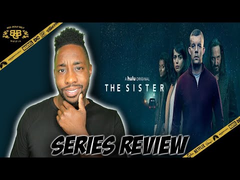 THE SISTER – TV Series Review (2021) | Hulu Original Series