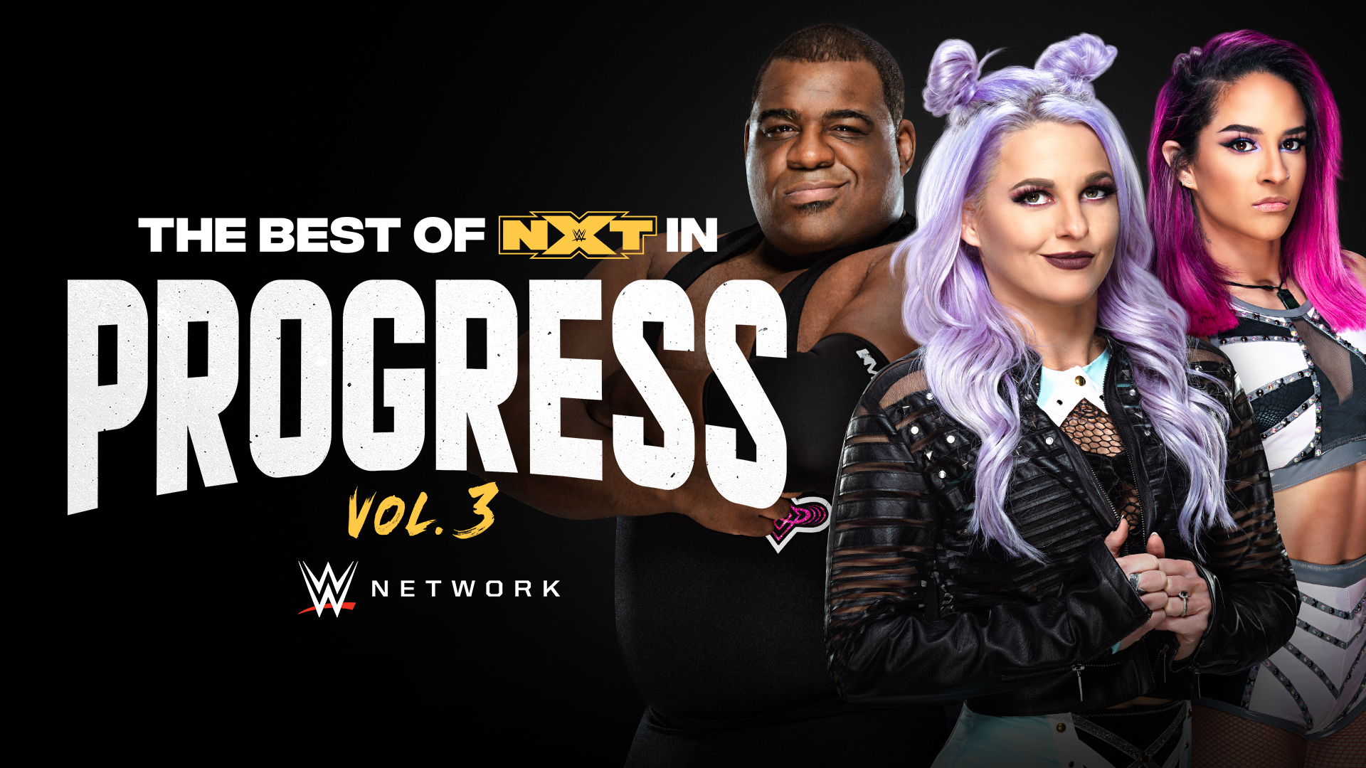 Best of NXT in PROGRESS, Vol. 3 and more added to WWE Network