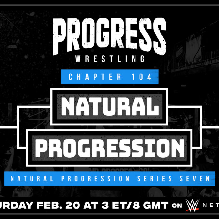 PROGRESS Wrestling returns with Chapter 104: Natural Progression Feb. 20 on WWE Network