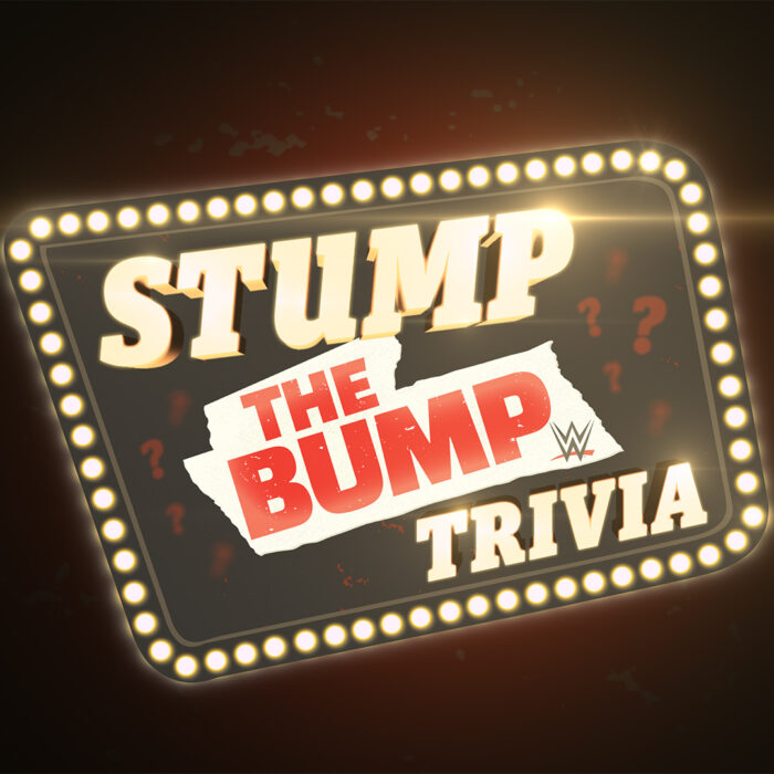 Stump WWE’s The Bump to win amazing WWE prizes