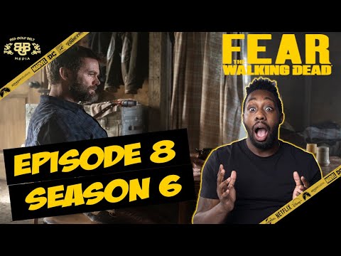 Fear The Walking Dead Review | Season 6 Episode 8 – “The Door”