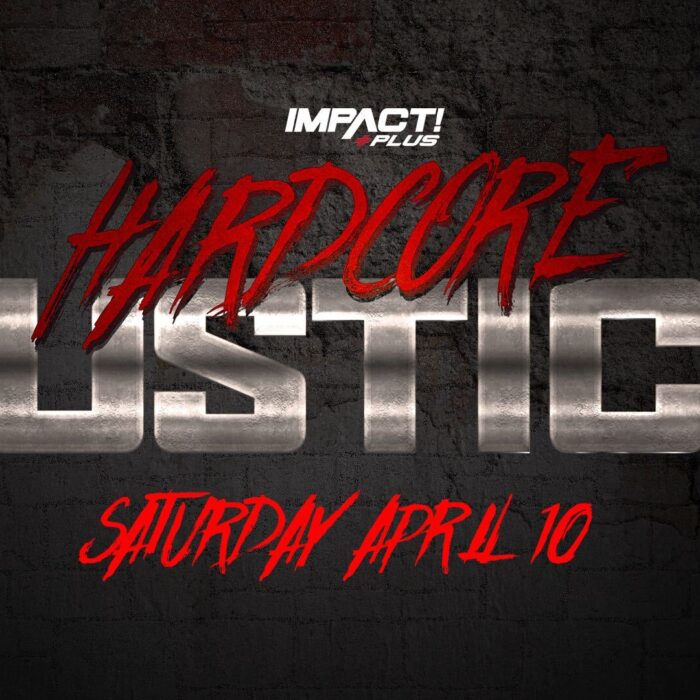 Hardcore Justice Will Be Served on IMPACT Plus