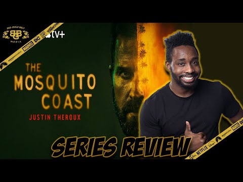 The Mosquito Coast – Series Review (2021) | Justin Theroux | Apple TV+