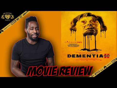 Dementia: Part II – Movie Review (2021) | Suzanne Voss, Matt Mercer