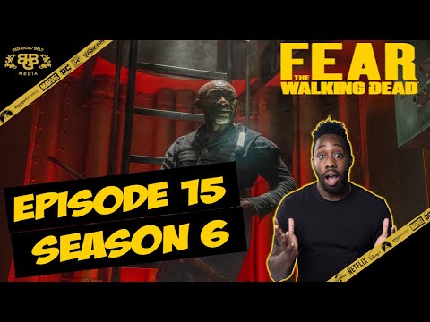 Fear The Walking Dead Review | Season 6 Episode 15 – “USS Pennsylvania”