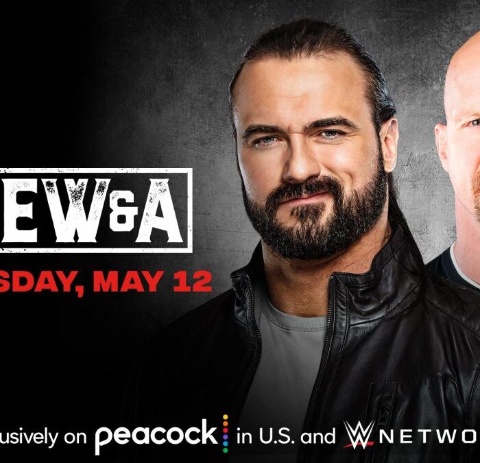 “Stone Cold” Steve Austin to join Drew McIntyre on Drew & A on May 12 on Peacock