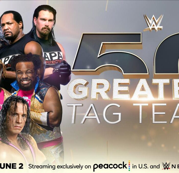 The 50 Greatest Tag Teams limited-series event kicks off on Wednesday, June 2