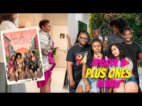 Run The World Season 1 Episode 5 – “Plus Ones” Recap & Review (Extended Discussion)