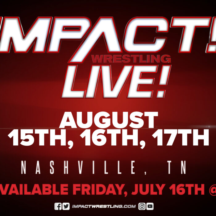 IMPACT Wrestling LIVE Returns to Nashville This August