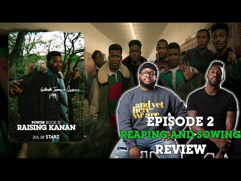 Power Book III Raising Kanan Episode 2 “REAPING AND SOWING” Review & Recap SPOILERS