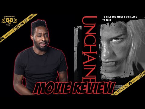 Unchained – Movie Review (2021) | Mair Mulroney, Taya Valkyrie